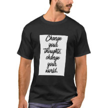 Change your thoughts- Motivational Quote