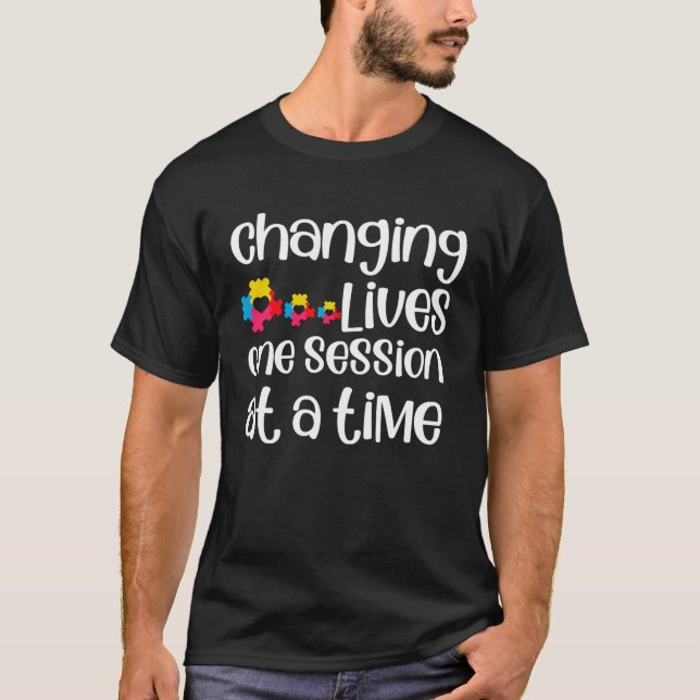 Camiseta Changing Lives One Session At A Time ABA SPED Ther (Frente)