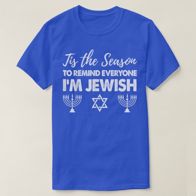 Camiseta Chanukkah Engraçado É A Época Para Lembrar A Todos (Frente do Design)