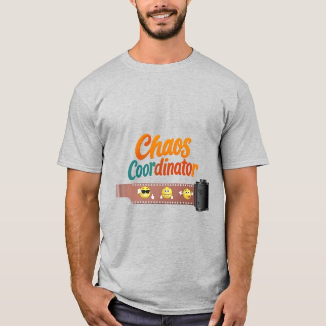Camiseta Chaos Coordinator T-Shirt | Funny Back to School T (Frente)