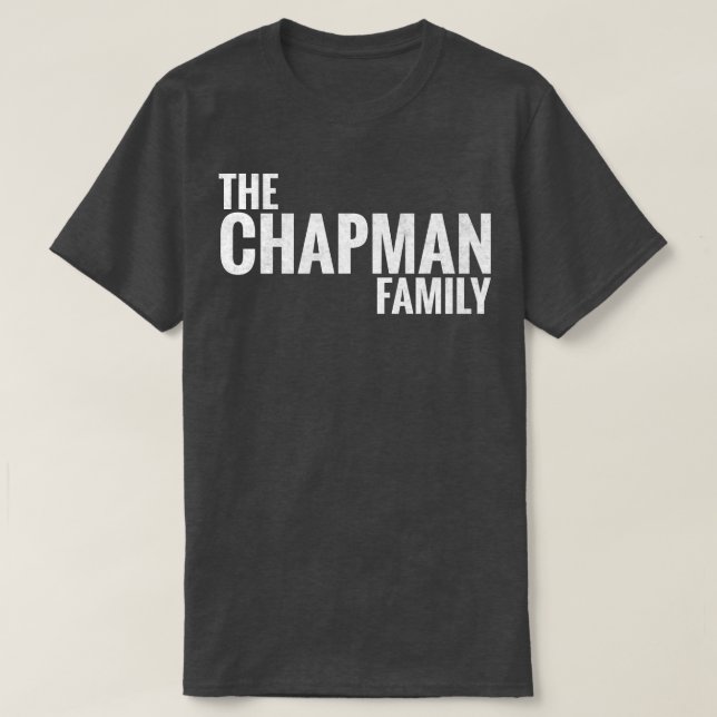 Camiseta Chapman Family Chapman Surname Chapman Último na (Frente do Design)