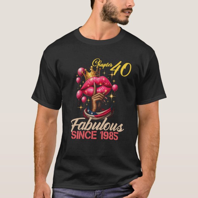 Camiseta Chapter 40 Fabulous Since 1985 Birthday Girl 40 Ye (Frente)
