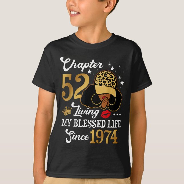 Camiseta Chapter 52 Living My Blessed Life Since 1974 Afro  (Frente)