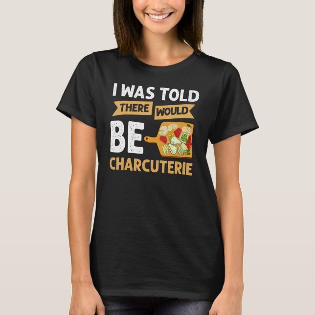 Camiseta Charcuterie Conselho Queijo Carne De Chapa Recebe  (Frente)
