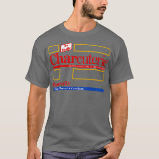 Camiseta Charcuterie é apenas uma forma rico de dizer lanch