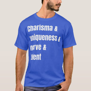 Camiseta Charisma Uniquity Nerve e Talent