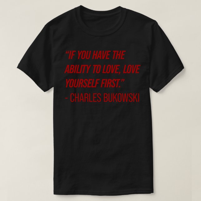 Camiseta Charles Bukowski Quote (Frente do Design)