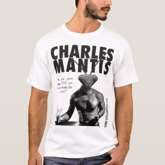 Camiseta Charles Mantis T-Shirt