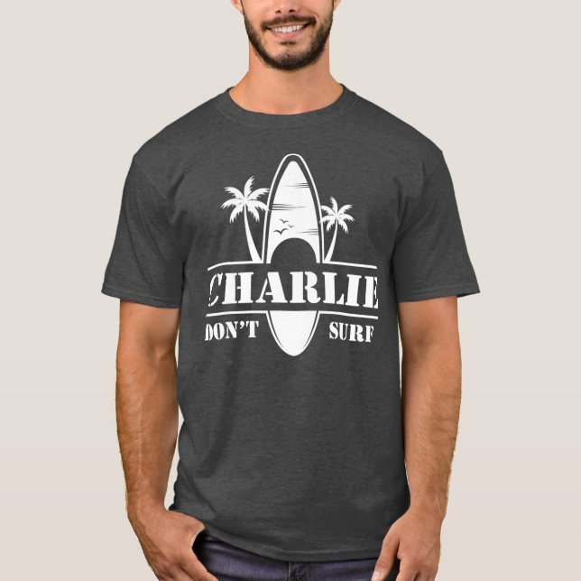Camiseta Charlie Dont Surf Veterano Militar da Guerra do Vi (Frente)