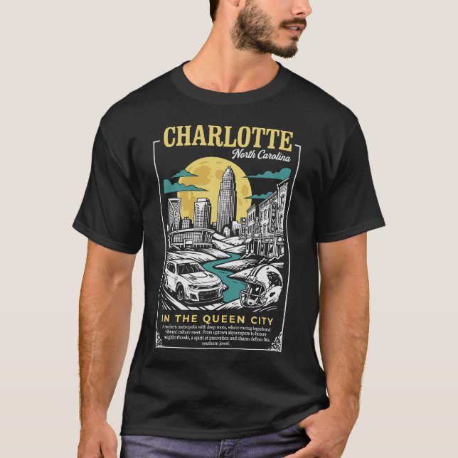 Camiseta Charlotte City North Carolina In the Queen City (Frente)