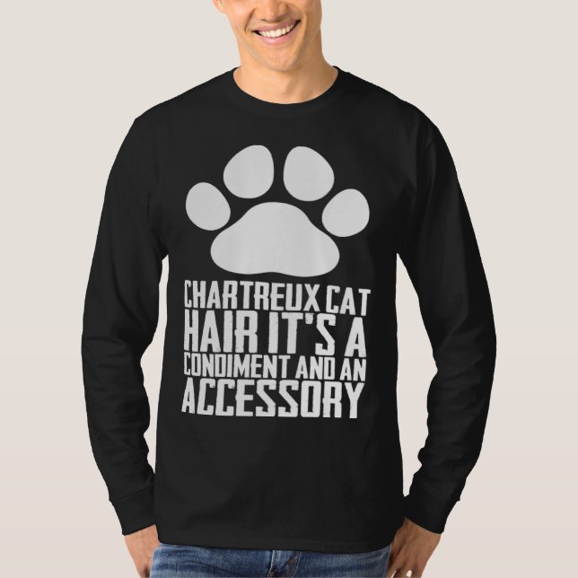 Camiseta Chartreux cat hair its a condiment and an aessory (Frente)