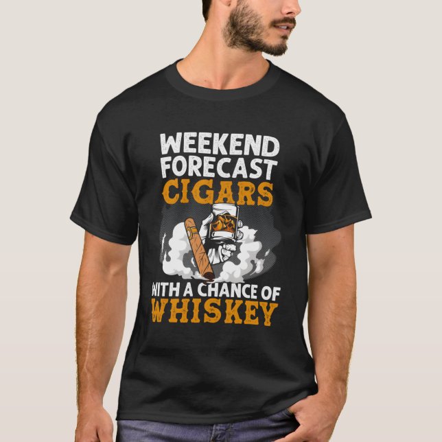 Camiseta Charutos De Previsão Semanal E Presente De Uísque  (Frente)