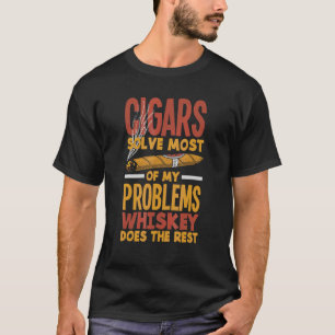 Camiseta Charutos Para Homens Solucionam A Maioria Dos Prob