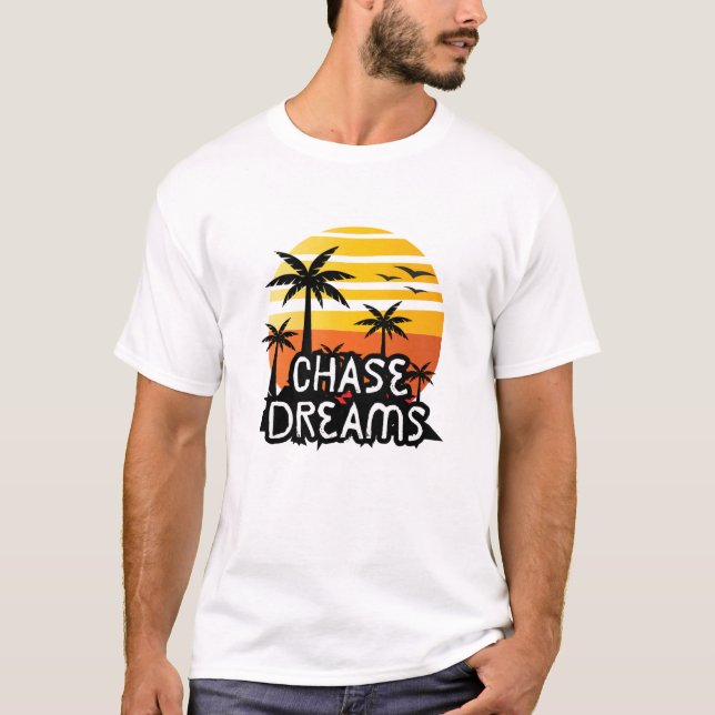 Camiseta Chase Dreams T- Shirt (Frente)
