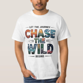 Camiseta Chase o Aventura Natureza Selvagem