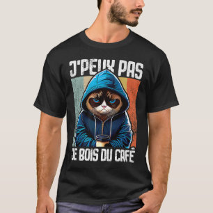 Camiseta Chat J'Peux Pas I j'peux pas je bois du café 1