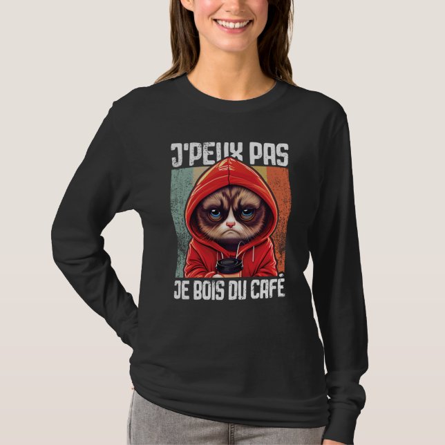 Camiseta Chat J'Peux Pas I j'peux pas je bois du café  4 (Frente)
