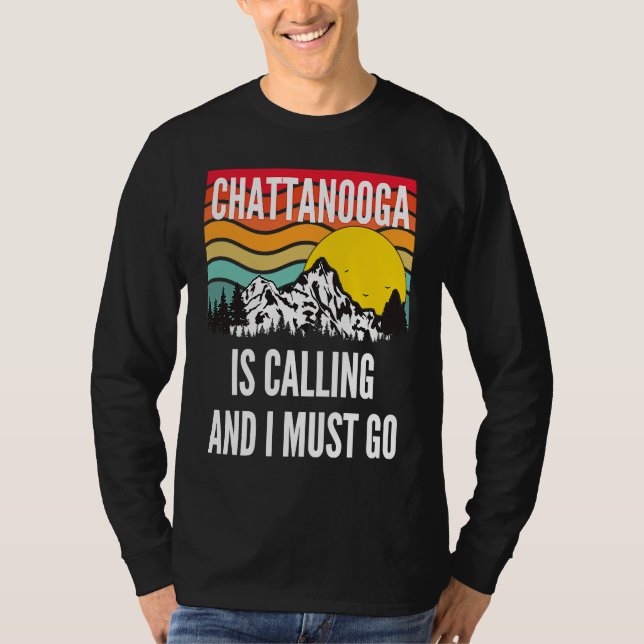 Camiseta Chattanooga Está Chamando E Eu Devo Ir, Pôr do Sol (Frente)