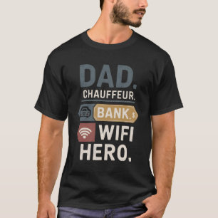 Camiseta Chauffeur. Banco. WiFi Herói. - Gráfico do Dia dos