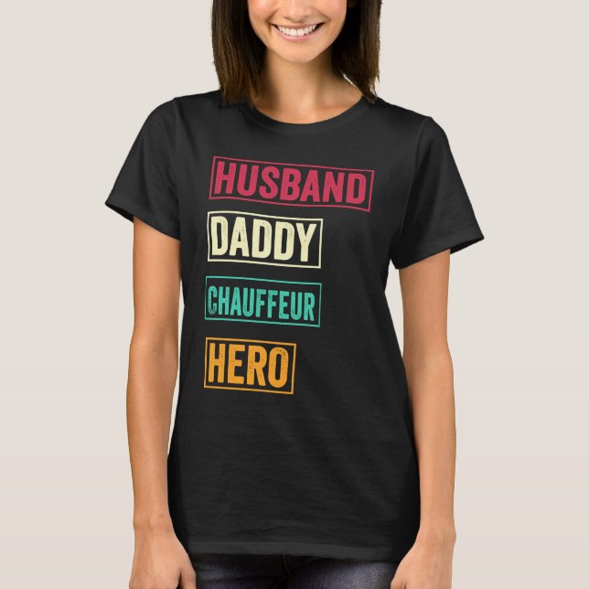 Camiseta Chauffeur Dad   Chauffeur Father's Day (Frente)