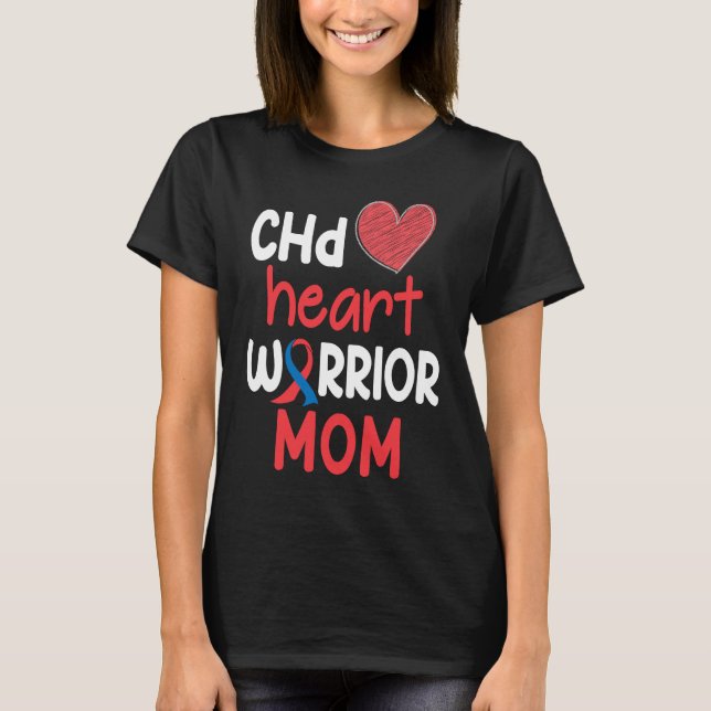 Camiseta CHD Heart Disease Warrior Proud MOM Awareness Ribb (Frente)