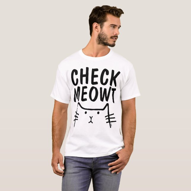 Camiseta CHECK MEOWT Funny Cat T-shirts (Frente Completa)