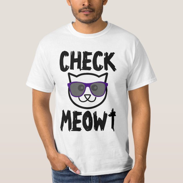 Camiseta CHECK MEOWT (T-shirts de gato engraçadas) (Frente)