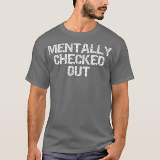 Camiseta Check-Out Mentalmente 9