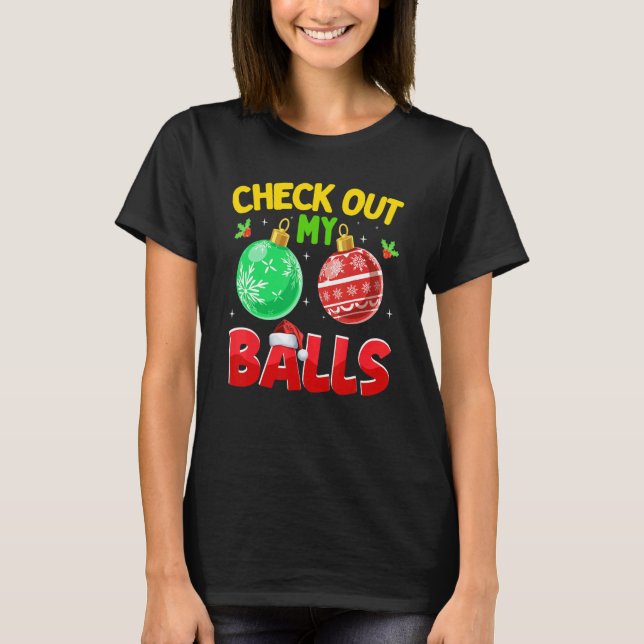 Camiseta Check Out My Balls  Dirty Christmas For Mens Adult (Frente)