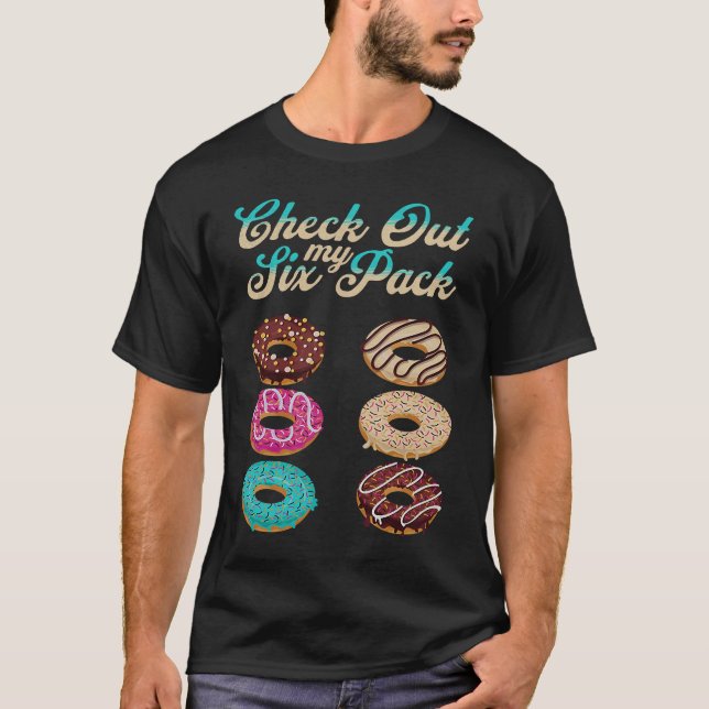 Camiseta Check Out My Six Pack   Donut  2 (Frente)