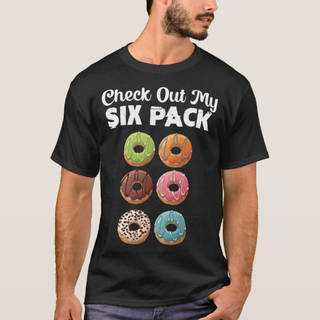 Camiseta Check Out My Six Pack Donut Gym  Cute (Frente)