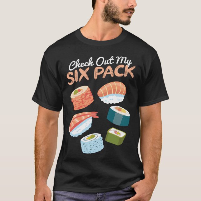 Camiseta Check out my Sushi Six Pack I Sushi  Japanese Food (Frente)