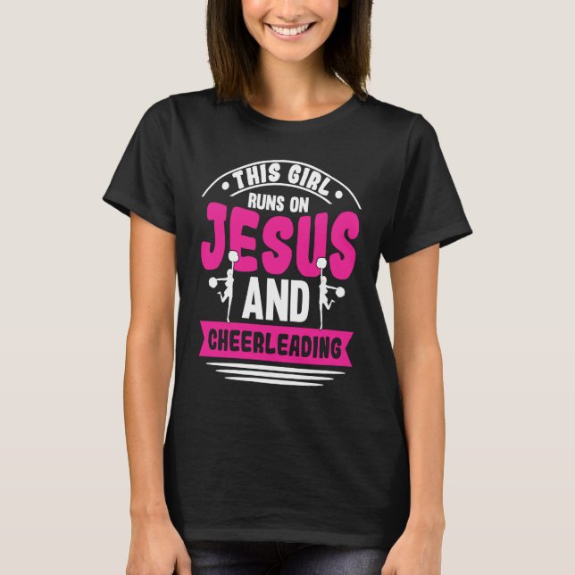 Camiseta Cheer Girl This Girl Runs on Jesus and Cheerleadin (Frente)