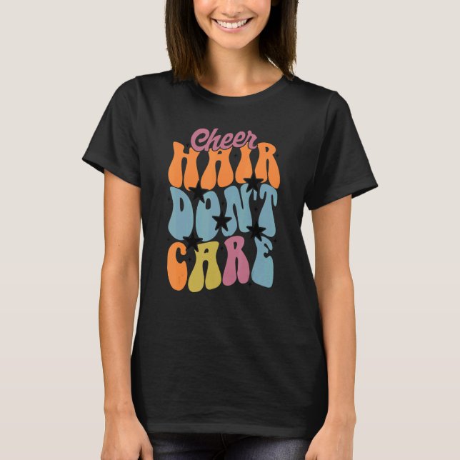 Camiseta Cheer Hair Don't Care Cute Cheerleading Girls (Frente)