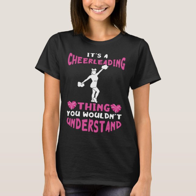 Camiseta Cheerleader It s A Cheerleading Thing Cheer Girl P (Frente)