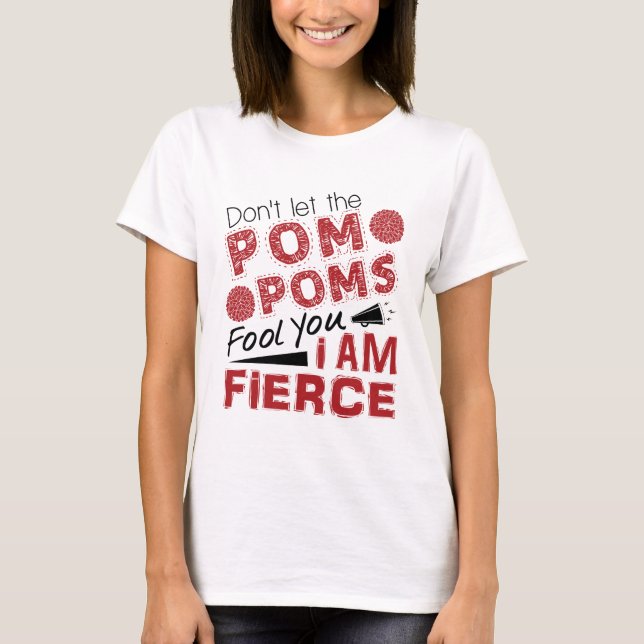 Camiseta Cheerleader Não deixe os Pom Poms enganarem você (Frente)