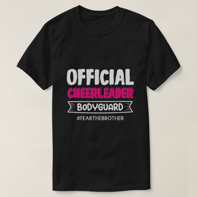 Camiseta Cheerleader Oficial De Guarda-De-Obra Teme O Irmão (Frente do Design)