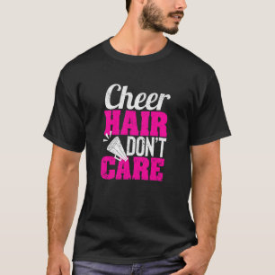 Camiseta Cheerleaderes de torcida de cabelo Cheer Não Ca