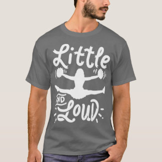 Camiseta Cheerleading Little And Loud Cheerleader Gift