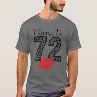Camiseta Cheers To 72 Years Lips Happy Birthday Leopard Bor