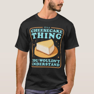Camiseta Cheesecakes Uma Coisa De Cheesecake