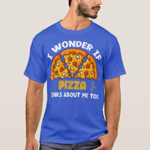 Camiseta Cheesy Pizza Engraçado Quote Comida Rápida
