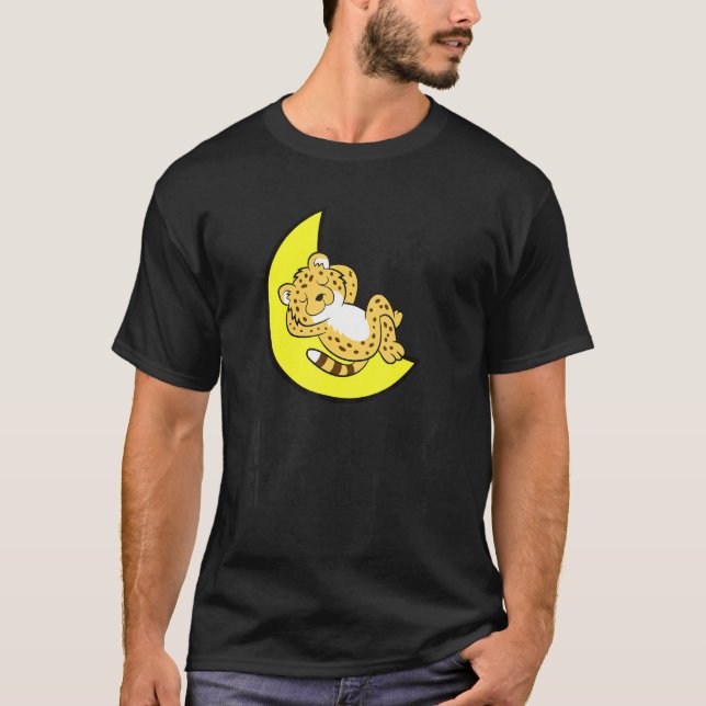 Camiseta Cheetah Tired Nap All Day Sleep All Night Cute Che (Frente)