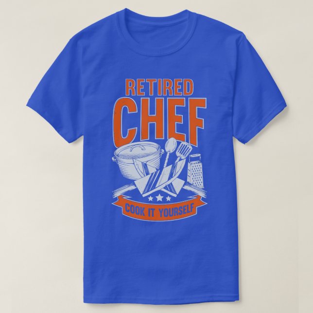 Camiseta Chef Aposentado Cook It You (Frente do Design)