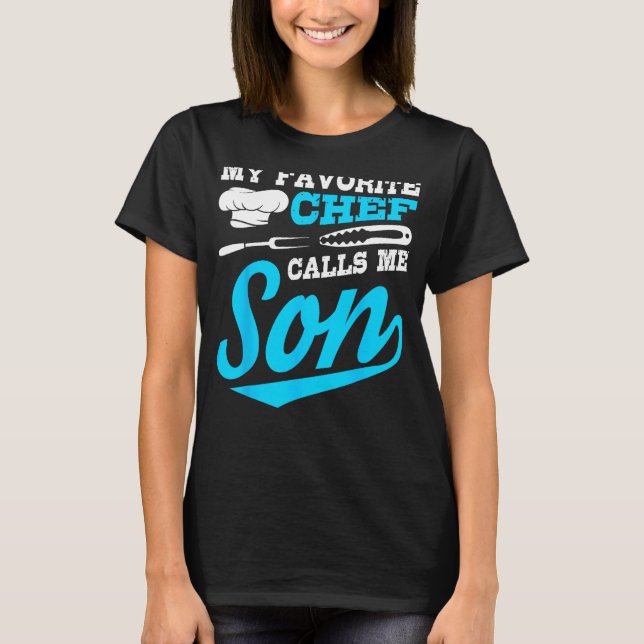 Camiseta Chef Calls Me Son Cooking  Expert Cook Culinary Gr (Frente)