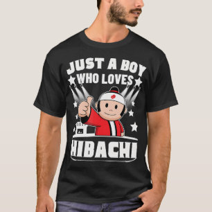 Camiseta Chef de Hibachi Apenas um Menino que Ama Hibachi
