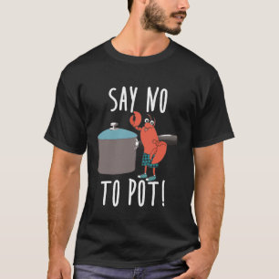 Camiseta Chef - Diga Não A Potes Que Comem Frutos Engraçado