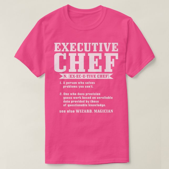 Camiseta Chef Executivo Definição Engraçado Chef Cozinhando (Frente do Design)