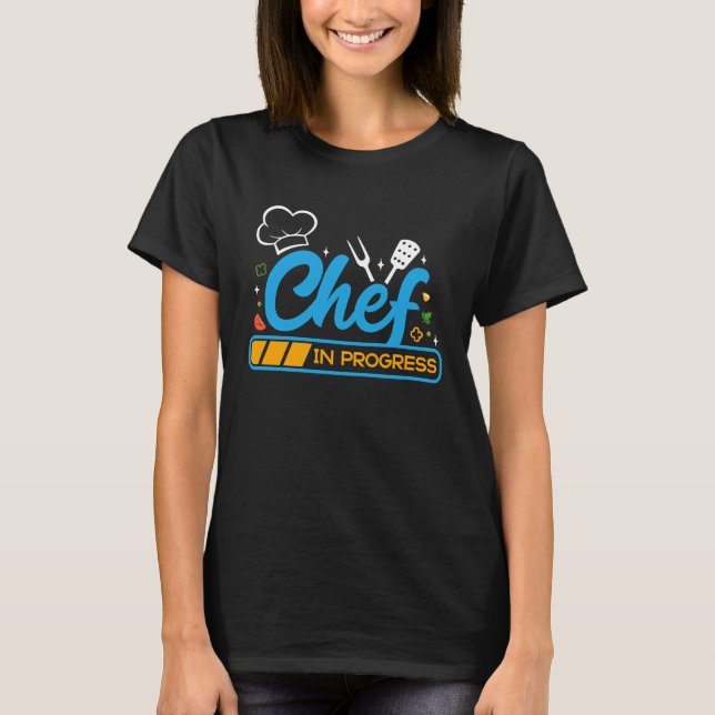 Camiseta Chef In Progress Kitchen Cooking  Culinary Student (Frente)