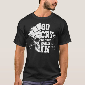 Camiseta Chef Vá Chorar No Freezer Chef Culinária Cozinha